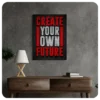 Create Your Own Future - Motivational Canvas Wall Art