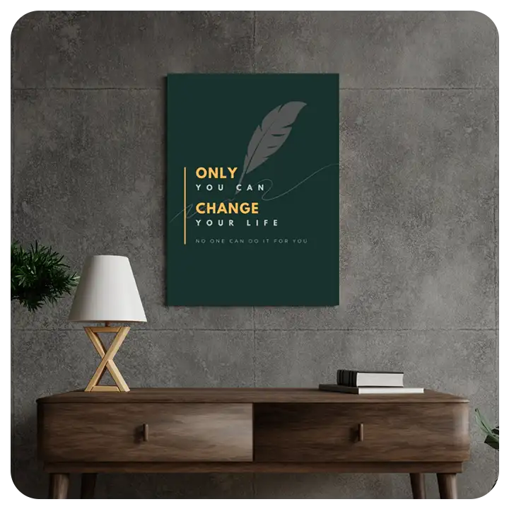 Only You Can Change Your Life - Inspirational Canvas Art for Personal Growth